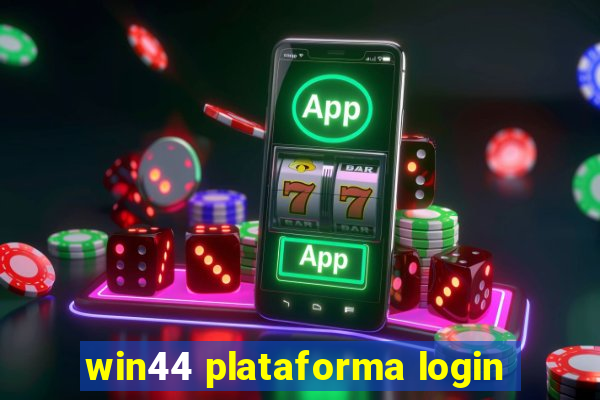 win44 plataforma login